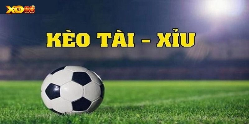 Đôi nét giới thiệu về kèo tài xỉu